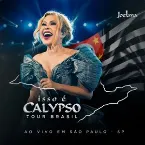 Pochette Isso É Calypso Tour Brasil (Ao Vivo em São Paulo - SP) EP4
