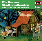 Pochette Die Bremer Stadtmusikanten & Der Hase und der Swinegel