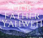 Pochette Our Father Yahweh