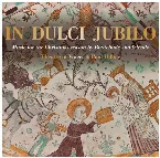 Pochette In Dulci Jubilo: Music for the Christmas season by Buxtehude and friends