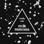 Pochette Milk (Remixes)