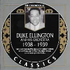 Pochette The Chronological Classics: Duke Ellington and His Orchestra 1938-1939