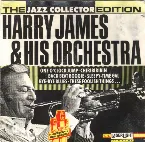 Pochette Harry James & His Orchestra - The Jazz Collector Edition