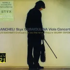 Pochette Kancheli: Styx / Gubaidulina: Viola Concerto
