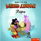 Pochette Alfred J. Kwak: Papa Kwak