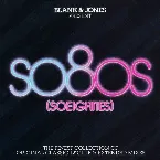Pochette Blank & Jones Present So80s (SoEighties)