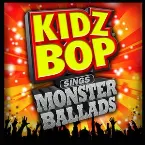 Pochette Kidz Bop Sings Monster Ballads