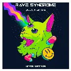 Pochette Rave syndrome
