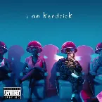 Pochette I Am Kendrick