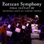 Pochette Eorzean Symphony: FINAL FANTASY XIV Orchestral Album Vol. 3 (Concert version)