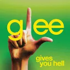 Pochette Gives You Hell (Glee Cast version)