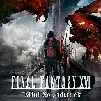 Pochette Final Fantasy XVI Mini Soundtrack