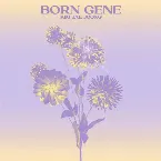 Pochette BORN GENE