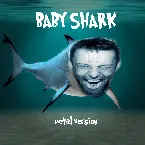 Pochette Baby Shark (Metal Version)