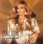 Pochette Dalida – 30 Ans déjà (1987-2017)
