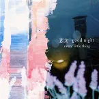 Pochette 恋文 / good night