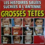 Pochette Les Histoires salées sucrées à l'antenne des Grosses Têtes Vol. 1