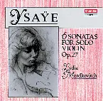 Pochette 6 Sonatas for Solo Violin op. 27