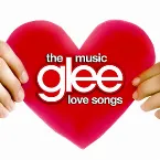 Pochette Glee: The Music: Love Songs
