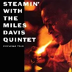 Pochette Steamin’ With the Miles Davis Quintet