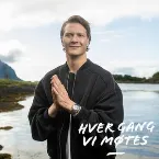 Pochette Hver gang vi møtes 2024