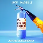 Pochette Run Into Trouble: Jonas Blue Remix