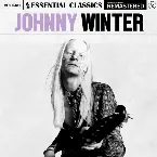 Pochette Essential Classics, Vol. 481: Johnny Winter