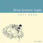 Pochette Drive Groovin' Lupin