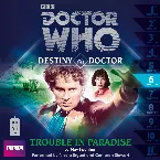 Pochette Doctor Who - Destiny of the Doctor: Trouble in Paradise
