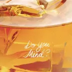 Pochette Do You Mind?