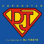 Pochette Superstar DJ: The Remixes of DJ Tiësto