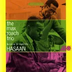 Pochette The Max Roach Trio Featuring the Legendary Hasaan/Drums Unlimited