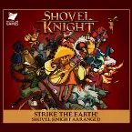 Pochette Strike the Earth! Shovel Knight Arranged