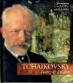 Pochette Tchaikovsky: Poetry & Passion (The Classic Composers – Late Romantic 2)