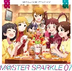 Pochette THE IDOLM@STER MILLION LIVE! M@STER SPARKLE 07