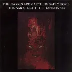Pochette The Starres Are Marching Sadly Home (TheInmostLight ThirdAndFinal)