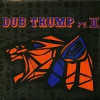 Pochette Dub Trump Pt.II