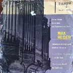 Pochette Phantasie Und Fuge Für Orgel Über B-A-C-H Op. 46 / Introduktion Und Passacaglia D-Moll Für Orgel / Zweite Sonate D-Moll Für Orgel Op. 60