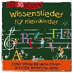 Pochette Die 30 besten Wissenslieder für Kleinkinder