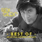 Pochette Lieder sind die besten Freunde - In Erinnerung an Rex Gildo