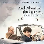 Pochette And When Did You Last See Your Father?