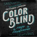 Pochette Color Blind: Hate & Happiness