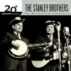 Pochette 20th Century Masters: The Millennium Collection: The Best of The Stanley Brothers
