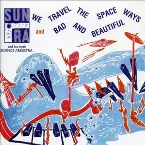 Pochette We Travel the Spaceways / Bad & Beautiful