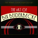 Pochette The Art Of Bix Beiderbecke