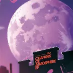 Pochette Changes of Atmosphere EP