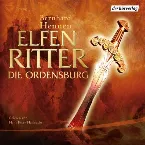 Pochette Elfenritter: Die Ordensburg
