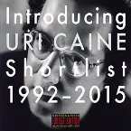 Pochette Introducing Uri Caine - Shortlist 1992-2015