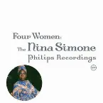 Pochette Four Women: The Nina Simone Philips Recordings