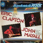 Pochette Eric Clapton / John Mayall (La grande storia del rock)